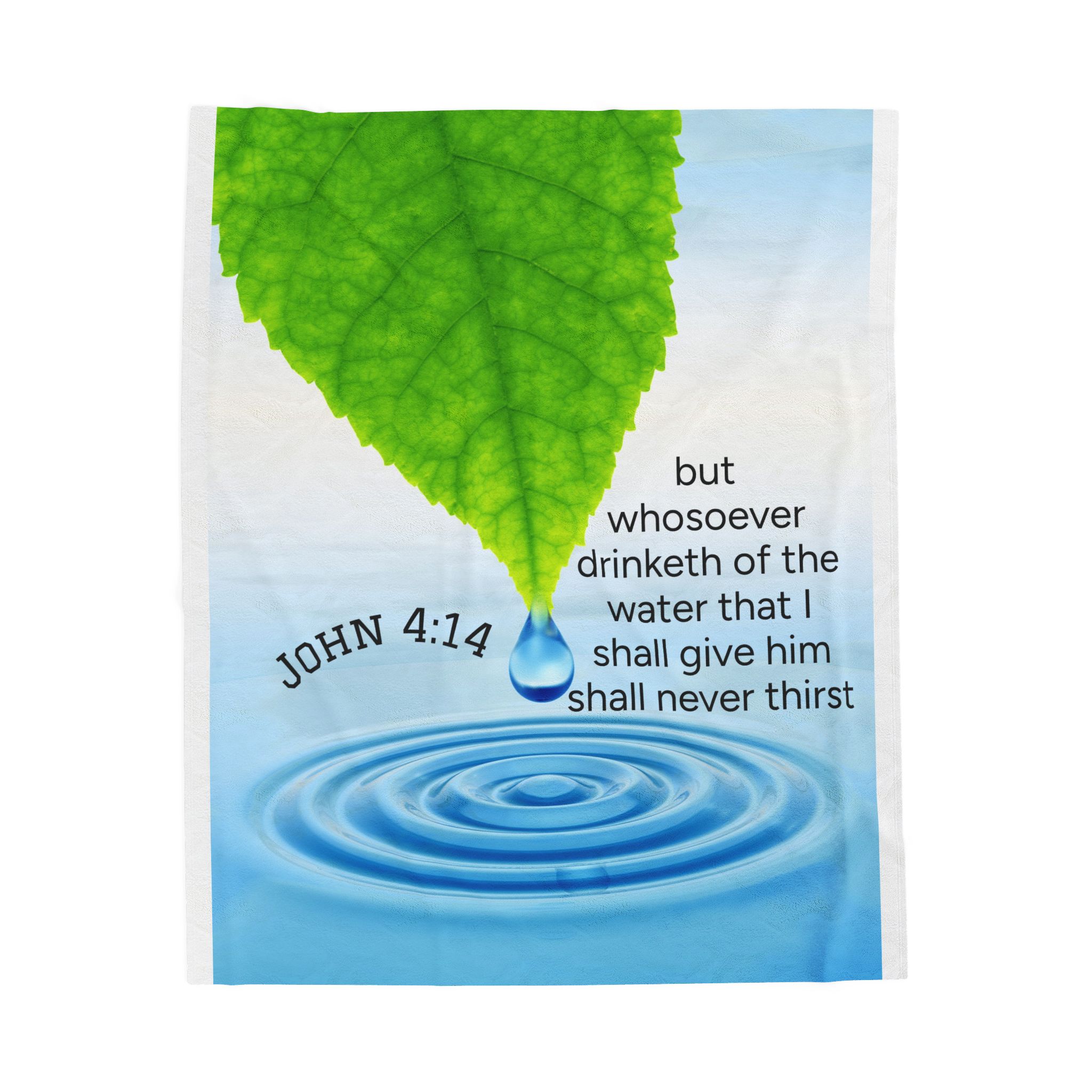 john 4:14 velveteen plush blanket john 4:14 velveteen plush blanket