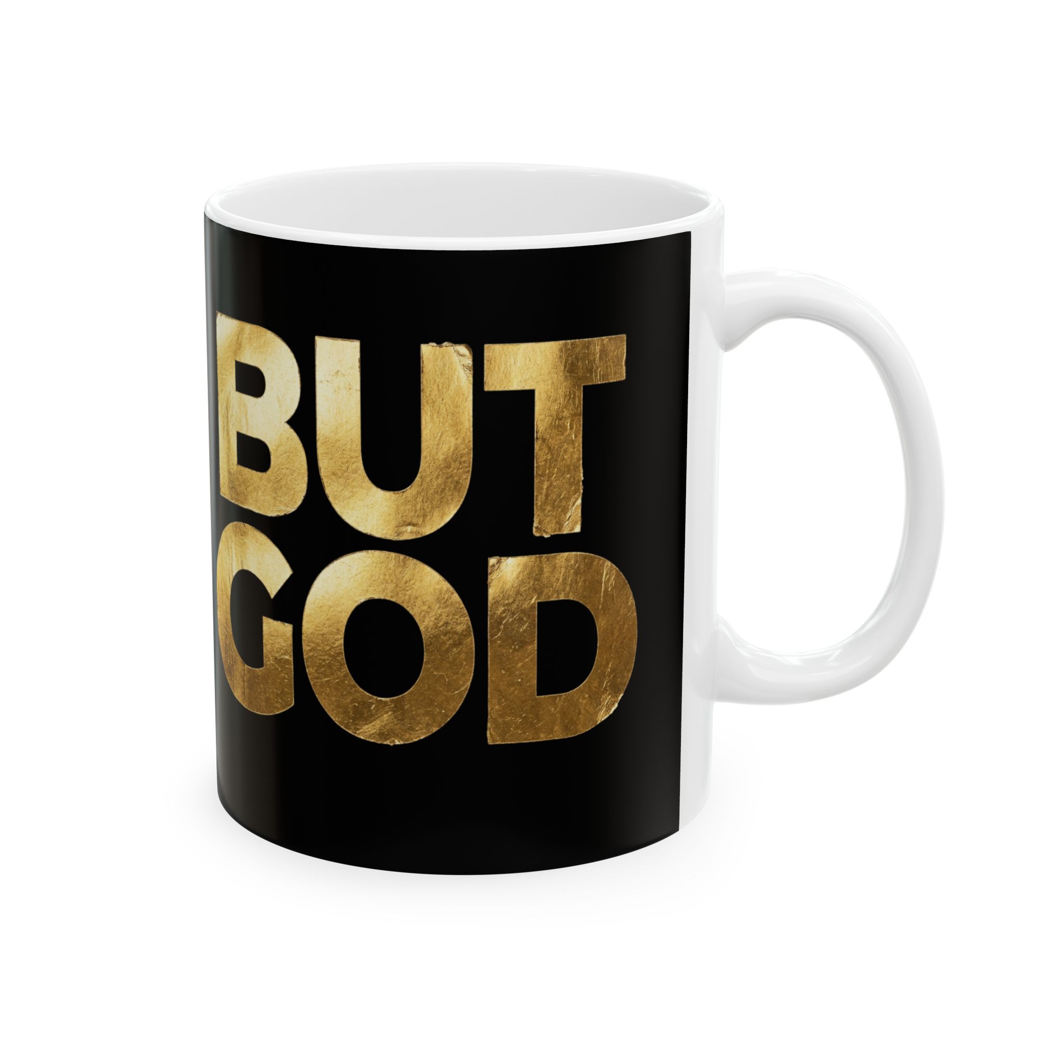 but god gold ceramic mug (11oz, 15oz) but god gold ceramic mug (11oz, 15oz)