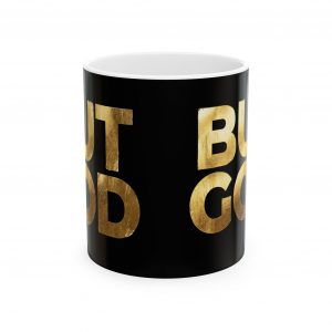 Home but god gold ceramic mug (11oz, 15oz)