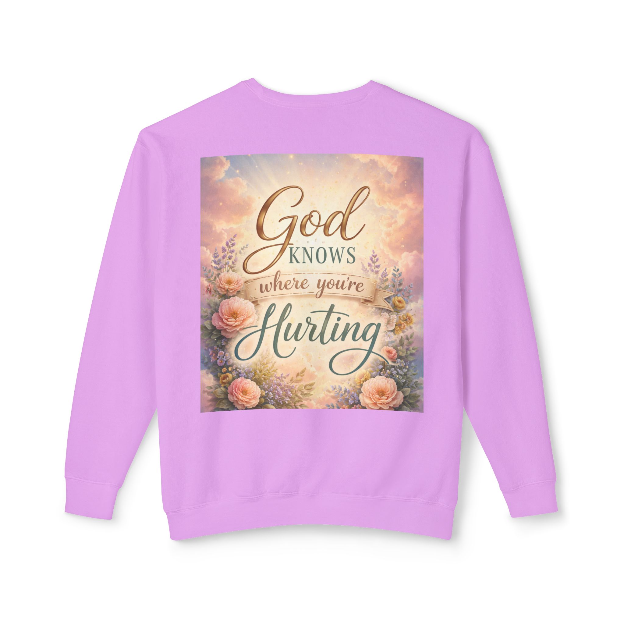 can i pray for you? christian prayer crewneck sweatshirt — "god knows where you're hurting" floral can i pray for you? christian prayer crewneck sweatshirt — "god knows where you're hurting" floral