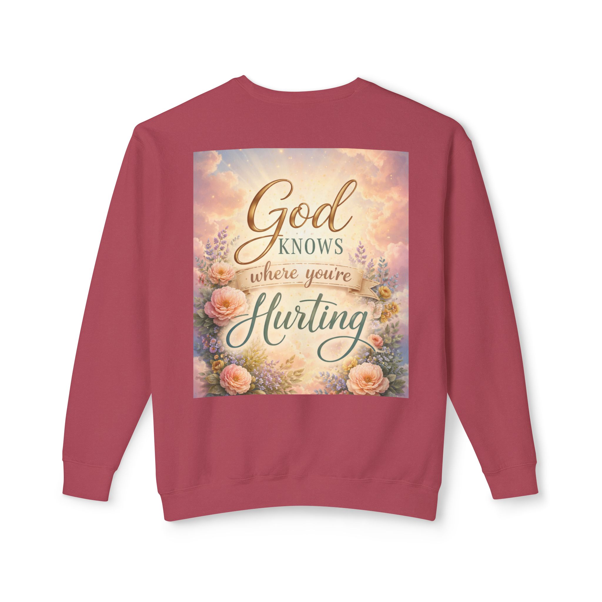 can i pray for you? christian prayer crewneck sweatshirt — "god knows where you're hurting" floral can i pray for you? christian prayer crewneck sweatshirt — "god knows where you're hurting" floral